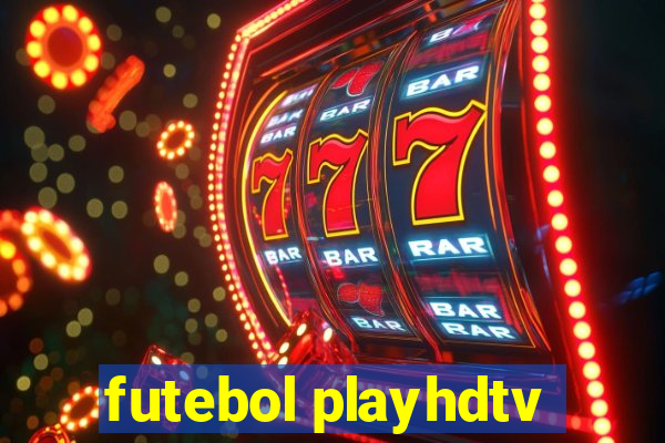 futebol playhdtv